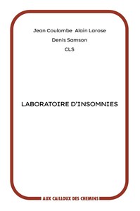 LABORATOIRE D'INSOMNIES