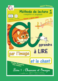 METHODE DE LECTURE COMPLETE ET ORIGINALE : APPRENDRE A LIRE PAR L'IMAGE ET LE CHANT, N  1 - T01 - ME