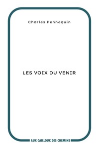 LES VOIX DU VENIR