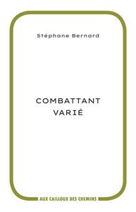 Combattant varié