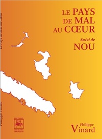 Le pays de mal au coeur