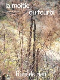 LA MOITIE DU FOURBI N 18 : RIEN DE RIEN - AUTOMNE 2026