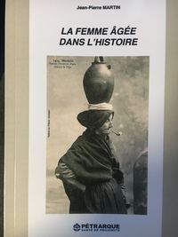 La Femme âgée dans l'histoire