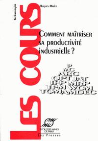 COMMENT MAITRISER SA PRODUCTIVITE