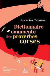 DICTIONNAIRE COMMENTE DES PROVERBES CORSES