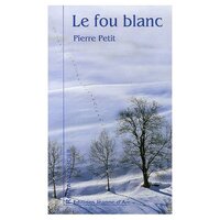 LE FOU BLANC