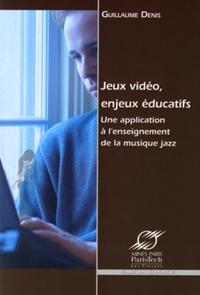 Jeux vidéos, enjeux éducatifs une application à l'enseignement de la musique jazz