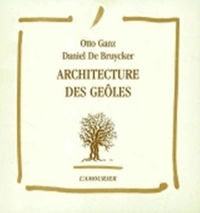 ARCHITECTURE DES GEOLES