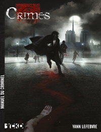 CRIMES : Manuel du Criminel