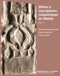 Stèles à inscriptions néopuniques de Maktar vol. 1