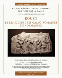 Rouen et les sculptures Gallo-Romaines de Normandie