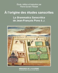 À l'origine des études sanscrites