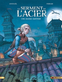 Le Serment de l'acier - vol. 01/2