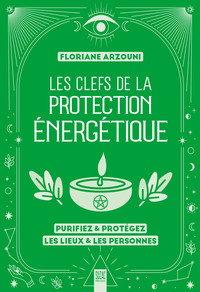 Les clefs de la protection énergétique