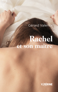 RACHEL ET SON MAITRE