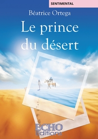 LE PRINCE DU DESERT