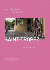 SAINT TROPEZ SOUS LA PLUIE