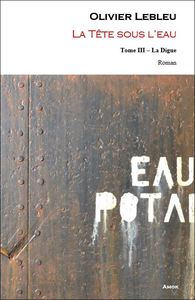 La tête sous l'eau - Tome III