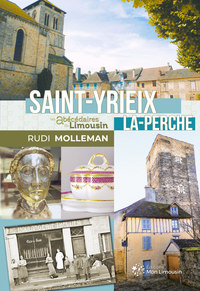 SAINT-YRIEIX-LA-PERCHE - LES ABECEDAIRES DU LIMOUSIN