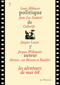 Politique de l'auteur 7 - Les alentours de mai 68