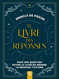 Le livre des réponses, oracle de poche