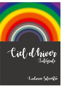 Ciel d'hiver - intégrale