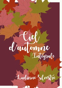 Ciel d'automne - intégrale