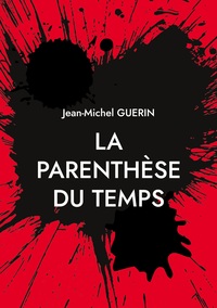 La parenthèse du temps