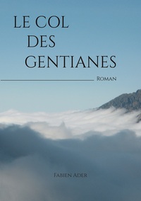 Le Col des Gentianes