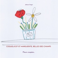 Coquelicot et Marguerite, belles des champs