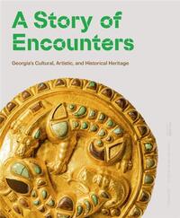 GEORGIA - A STORY OF ENCOUNTERS /ANGLAIS