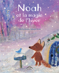 NOAH ET LA MAGIE DE L'HIVER