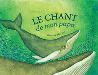 LE CHANT DE MON PAPA