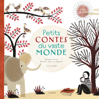 PETITS CONTES DU VASTE MONDE - AVEC UN QR CODE ET UN CD-AUDIO