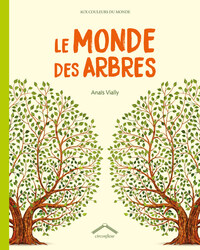 Le monde des arbres