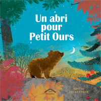 UN ABRI POUR PETIT OURS