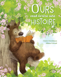 OURS VEUT ECRIRE UNE HISTOIRE