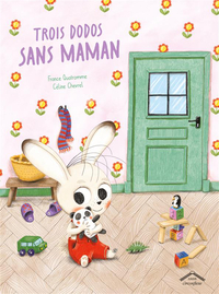 Trois dodos sans maman