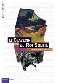 LE CLAVECIN DU ROI SOLEIL