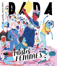 ARTISTES FEMMES (REVUE DADA 250)