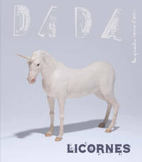 LICORNES (REVUE DADA 299)