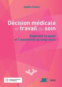 Décision médicale et travail du soin