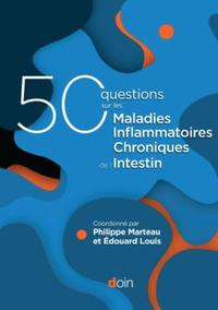 50 QUESTIONS SUR LES MALADIES INFLAMMATOIRES CHRONIQUES DE L'INTESTIN (MICI)