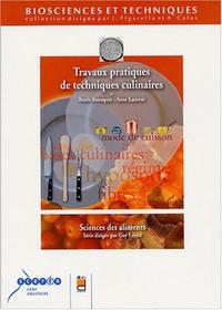 TRAVAUX PRATIQUES ET TECHNIQUES CULINAIRES SCIENCES DES ALIMENTS