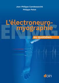 L'électroneuromyographie au quotidien