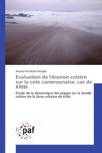 Evaluation de l'erosion cotiere sur la cote camerounaise: cas de KRIBI