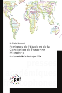 Pratiques de l'etude et de la Conception de l'Antenne Microstrip