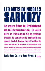 LES MOTS DE NICOLAS SARKOZY