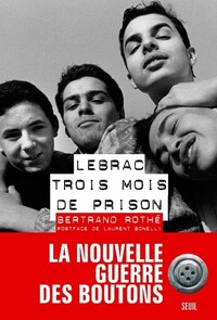 LEBRAC, TROIS MOIS DE PRISON