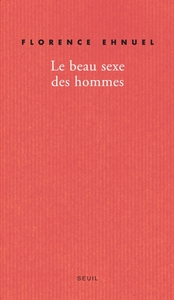 Le Beau Sexe des hommes